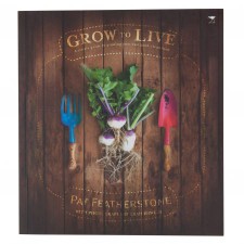 Grow To Live Gardening Book